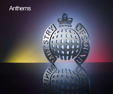 Ministry of Sound: Anthems .